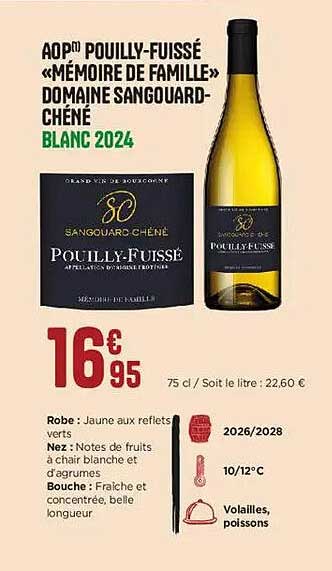 AOP POUILLY-FUISSÉ «MÉMOIRE DE FAMILLE» DOMAINE SANGOUARD-CHÊNE BLANC 2024