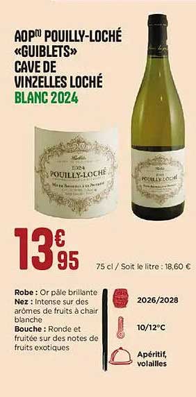 AOP POUILLY-LOCHÉ «GUIBLETS» CAVE DE VINZELLES LOCHÉ BLANC 2024