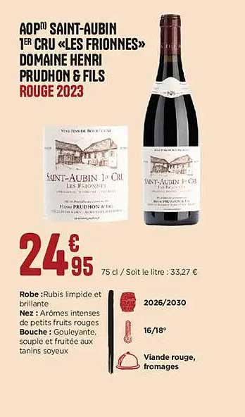 AOP SAINT-AUBIN 1ER CRU «LES FRIONNES» DOMAINE HENRI PRUDHON & FILS ROUGE 2023