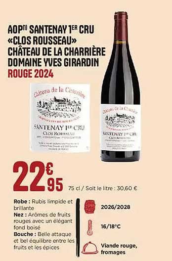 AOP SANTENAY 1ER CRU «CLOS ROUSSEAU» CHÂTEAU DE LA CHARRIÈRE DOMAINE YVES GIRARDIN ROUGE 2024