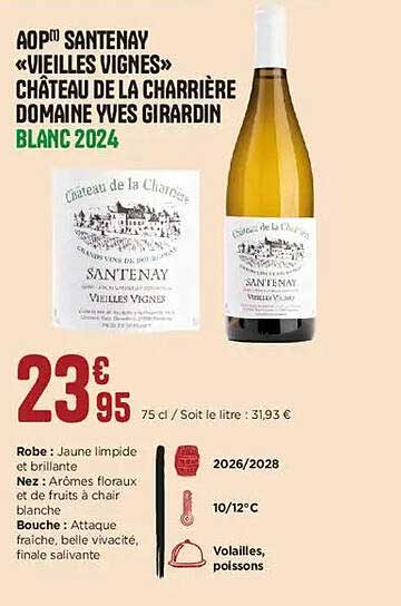AOP SANTENAY «VIEILLES VIGNES» CHÂTEAU DE LA CHARRIÈRE DOMAINE YVES GIRARDIN BLANC 2024