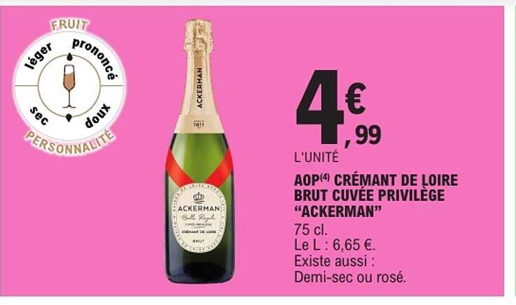 AOP(4) CRÉMANT DE LOIRE BRUT CUVÉE PRIVILÈGE “ACKERMAN”