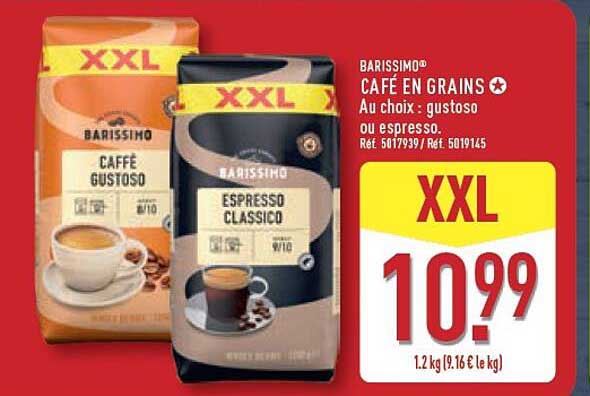BARISSIMO CAFÉ EN GRAINS Au choix: gustoso ou espresso.