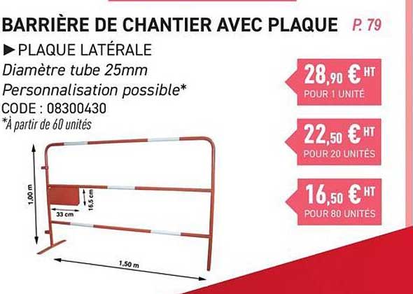 BARRIÈRE DE CHANTIER AVEC PLAQUE