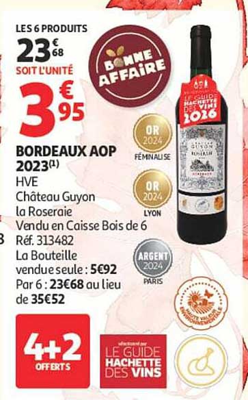 BORDEAUX AOP 2023(1) HVE Château Guyon la Roseraie Vendu en Caisse Bois de 6 Réf. 313482 La Bouteille vendue seule : 5€92 Par 6 : 23€68 au lieu de 35€52