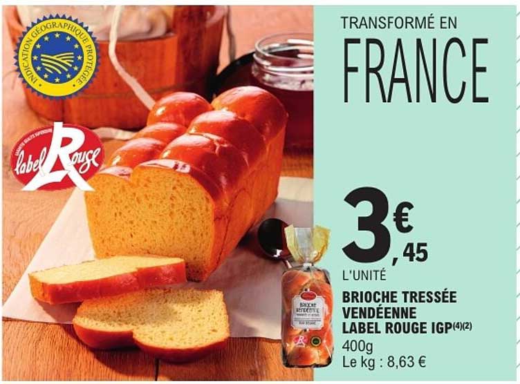 BRIOCHE TRESSÉE VENDÉENNE LABEL ROUGE IGP