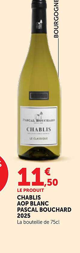 CHABLIS AOP BLANC PASCAL BOUCHARD 2025