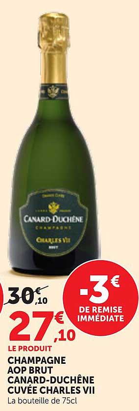 CHAMPAGNE AOP BRUT CANARD-DUCHENE CUVÉE CHARLES VII