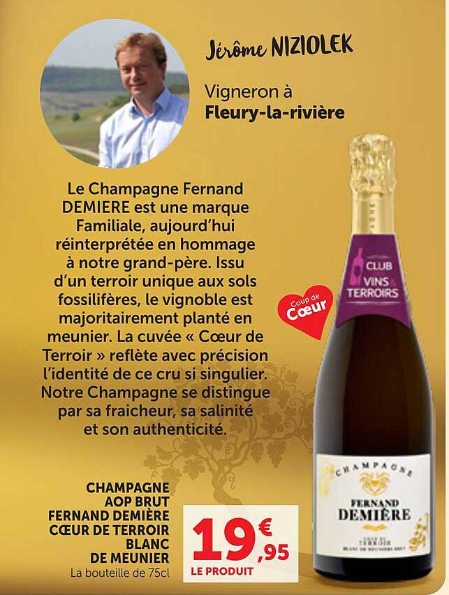 CHAMPAGNE AOP BRUT FERNAND DEMIERE CŒUR DE TERROIR BLANC DE MEUNIER