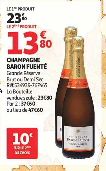 CHAMPAGNE BARON FUENTÉ Grande Réserve Brut ou Demi Sec