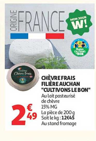 CHÈVRE FRAIS FILIÈRE AUCHAN "CULTIVONS LE BON"