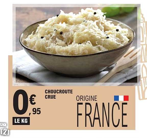 CHOUCROUTE CRUE ORIGINE FRANCE
