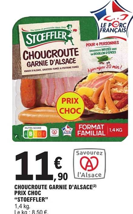 CHOUCROUTE GARNIE D’ALSACE PRIX CHOC “STOEFFLER”