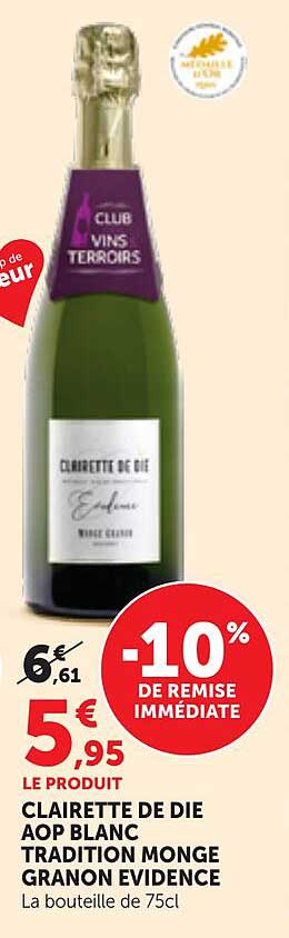 CLAIRETTE DE DIE AOP BLANC TRADITION MONGE GRANON EVIDENCE