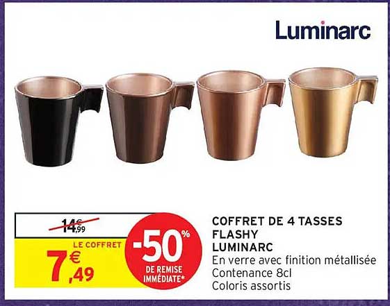COFFRET DE 4 TASSES FLASHY LUMINARC