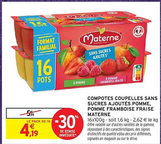 COMPOTES COUPELLES SANS SUCRES AJOUTÉS POMME, POMME FRAMBOISE FRAISE MATERNE