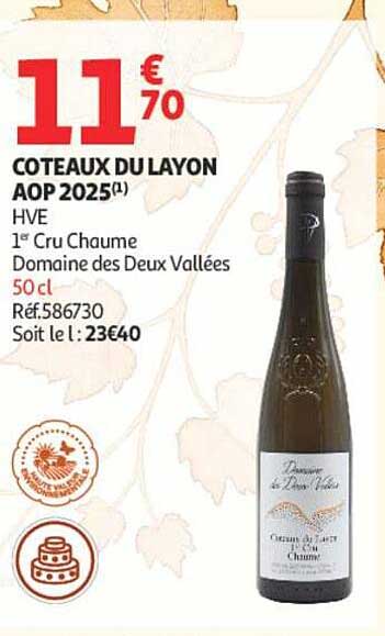 COTEAUX DU LAYON AOP 2025(1) HVE 1er Cru Chaume Domaine des Deux Vallées 50 cl Réf.586730