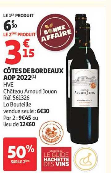 CÔTES DE BORDEAUX AOP 2022(1) HVE Château Arnaud Jouan Réf. 561326 La Bouteille vendue seule : 6€30 Par 2 : 9€45 au lieu de 12€60