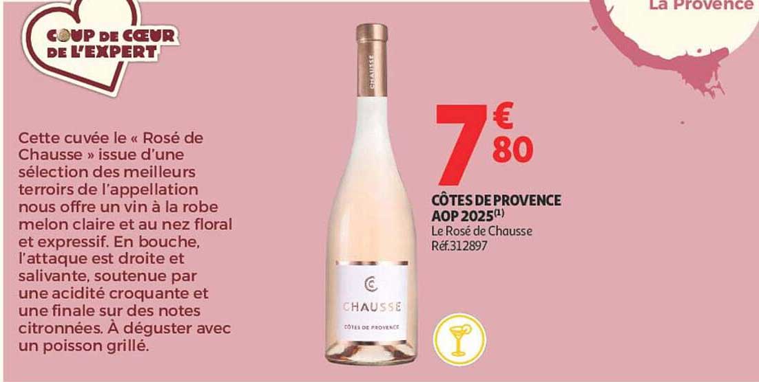 CÔTES DE PROVENCE AOP 2025(1) Le Rosé de Chausse Réf.312897