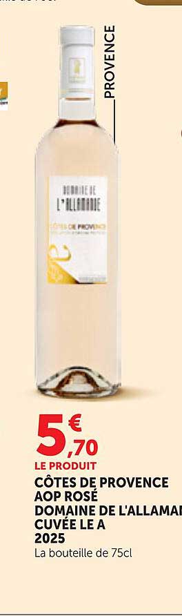 CÔTES DE PROVENCE AOP ROSÉ DOMAINE DE L’ALLAMAR CUVÉE LE A 2025