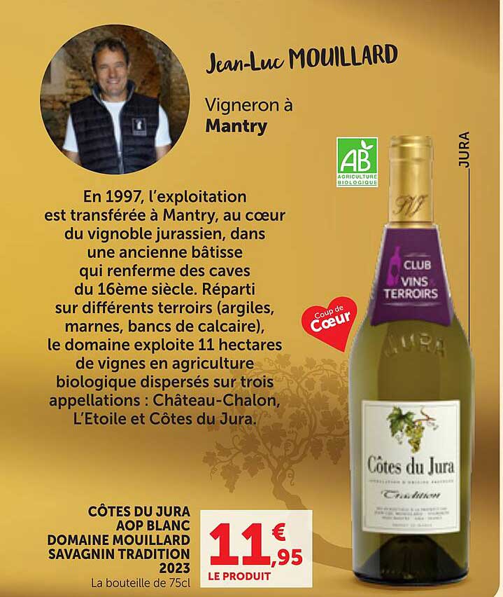 CÔTES DU JURA AOP BLANC DOMAINE MOUILLARD SAVAGNIN TRADITION 2023