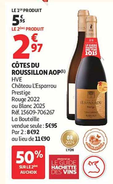 CÔTES DU ROUSSILLON AOP(1) HVE Château L’Esparrou Prestige Rouge 2022 ou Blanc 2025 Réf. 15609-706267 La Bouteille vendue seule : 5€95 Par 2 : 8€92 au lieu de 11€90