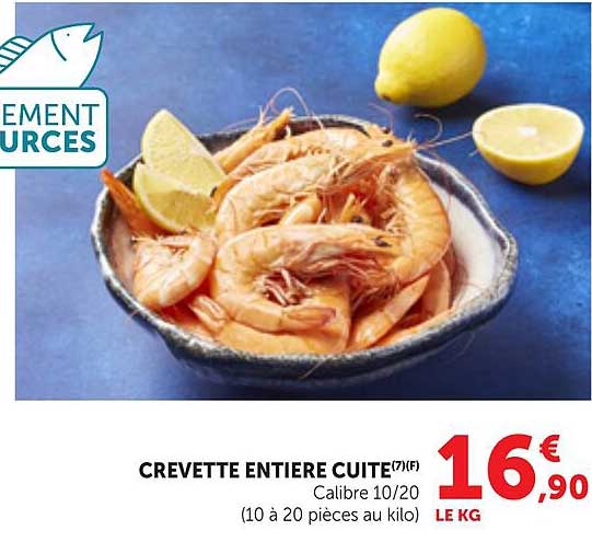 CREVETTE ENTIERE CUITE (7)(F) Calibre 10/20 (10 à 20 pièces au kilo)