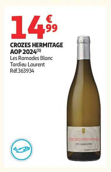 CROZES HERMITAGE AOP 2024(1) Les Ramades Blanc Tardieu Laurent Réf.363934