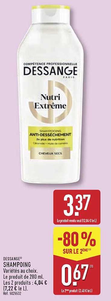 DESSANGE SHAMPOING Variétés au choix. Le produit de 280 mL. Les 2 produits : 4,04 € (7,22 € le L). Réf. 5025532