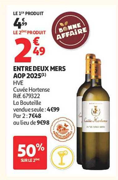 ENTRE DEUX MERS AOP 2025(1) HVE Cuvée Hortense Réf. 679322 La Bouteille vendue seule : 4€99 Par 2 : 7€48 au lieu de 9€98