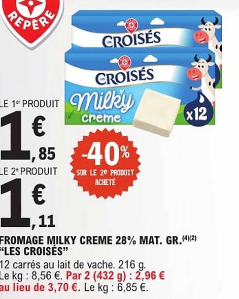 FROMAGE MILKY CREME 28% MAT. GR. “LES CROISÉS”