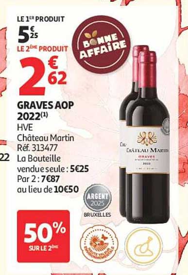 GRAVES AOP 2022(1) HVE Château Martin Réf. 313477 La Bouteille vendue seule : 5€25 Par 2 : 7€87 au lieu de 10€50