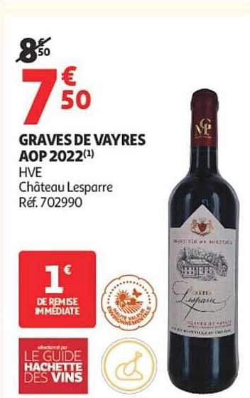 GRAVES DE VAYRES AOP 2022(1) HVE Château Lesparre Réf. 702990