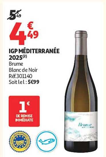 IGP MÉDITERRANÉE 2025 Brune Blanc de Noir Réf.301140 Soit le l : 5€99