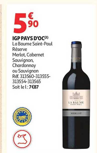 IGP PAYS D'OC(2) La Baume Saint-Paul Réserve Merlot, Cabernet Sauvignon, Chardonnay ou Sauvignon