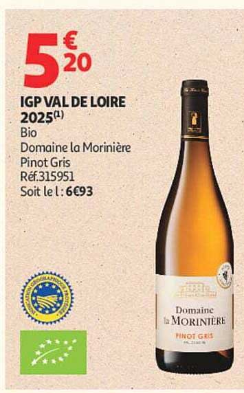 IGP VAL DE LOIRE 2025(1) Bio Domaine la Morinière Pinot Gris Réf.315951 Soit le l : 6€93