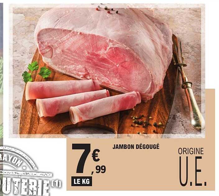 JAMBON DÉGOUUGÉ