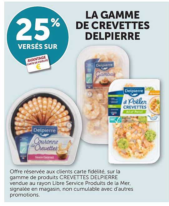 LA GAMME DE CREVETTES DELPIERRE
