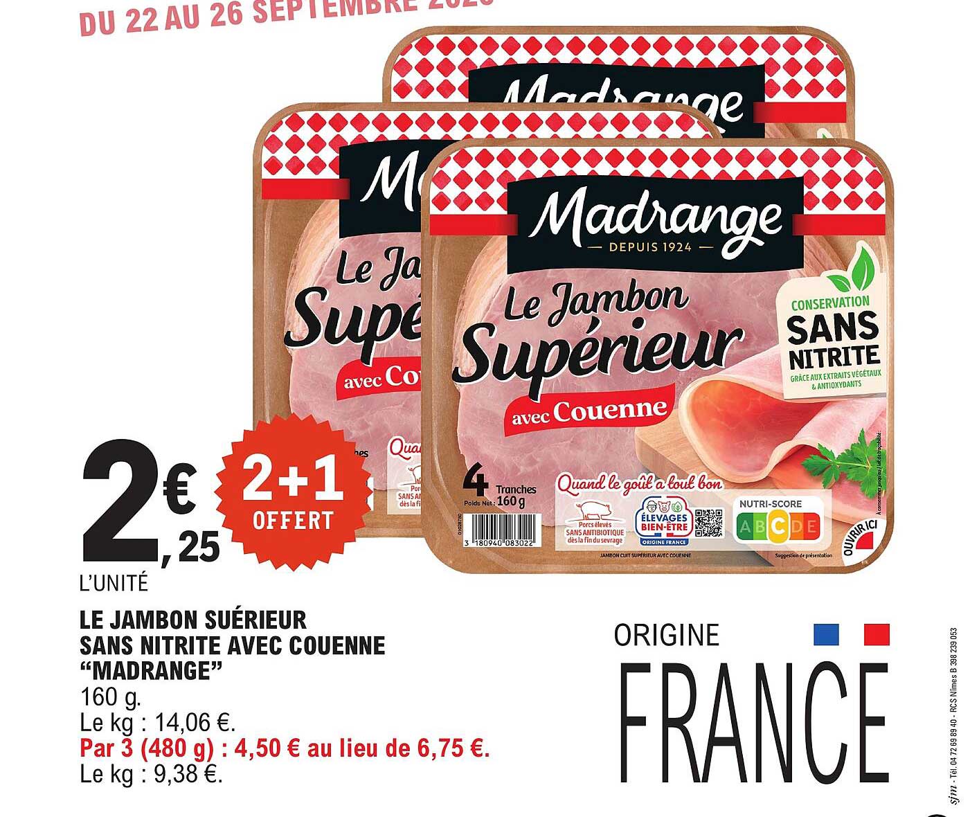 LE JAMBON SUPÉRIEUR SANS NITRITE AVEC COUENNE “MADRANGE”