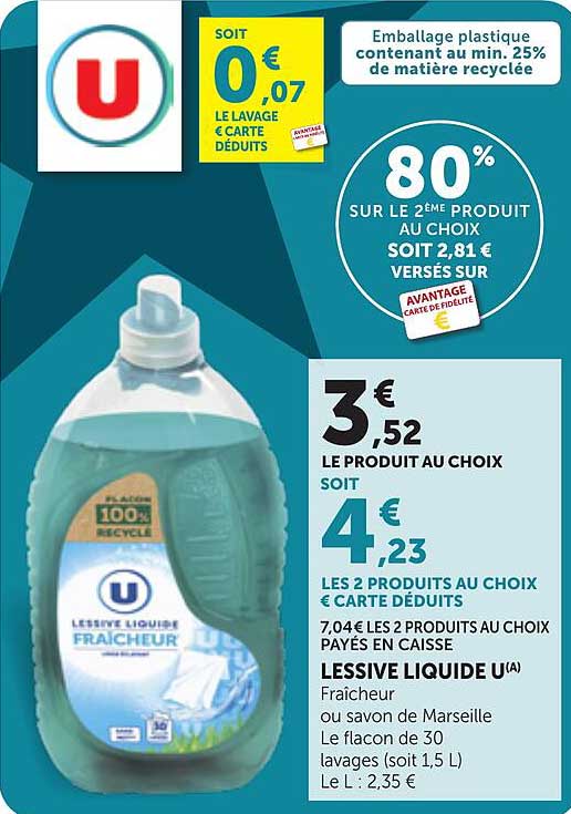 LESSIVE LIQUIDE U® Fraîcheur ou savon de Marseille