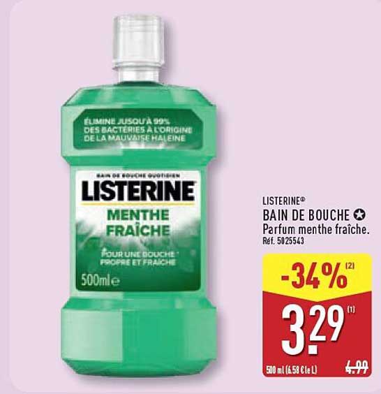 LISTERINE® BAIN DE BOUCHE Parfum menthe fraîche.