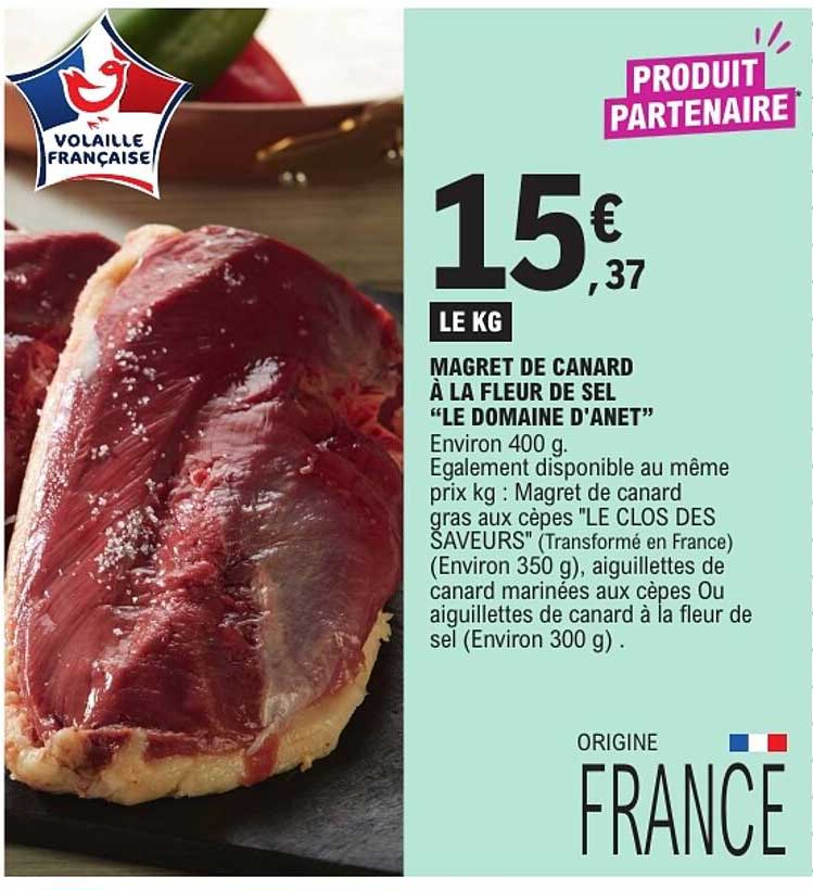 MAGRET DE CANARD À LA FLEUR DE SEL “LE DOMAINE D'ANET”