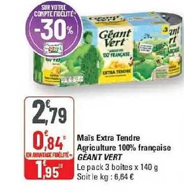 Mais Extra Tendre Agriculture 100% française GÉANT VERT
