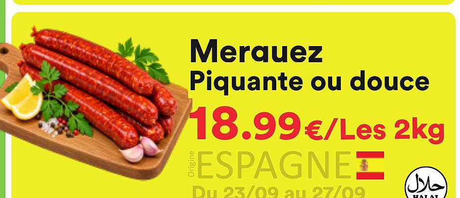 Merguez Piquante ou douce