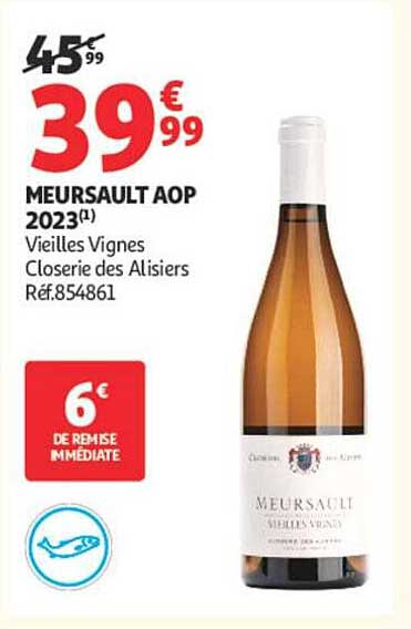 MEURSAULT AOP 2023(1) Vieilles Vignes Closerie des Alisiers Réf.854861