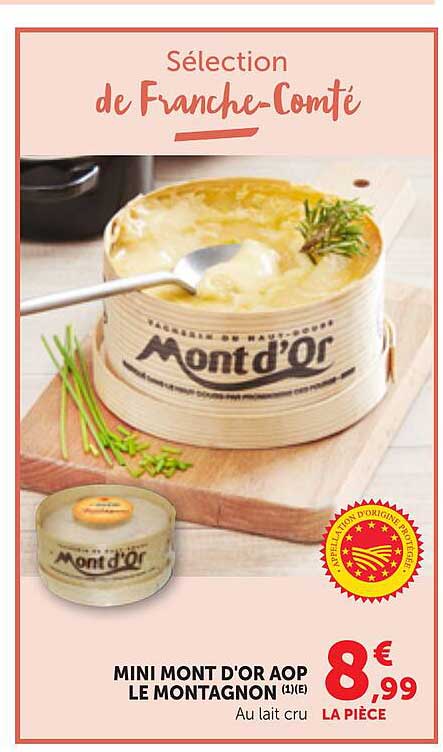 MINI MONT D'OR AOP LE MONTAGNON (1)(E) Au lait cru LA PIÈCE