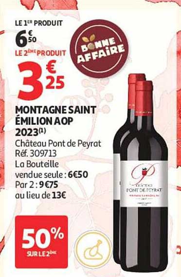 MONTAGNE SAINT ÉMILION AOP 2023(1) Château Pont de Peyrat Réf. 309713 La Bouteille vendue seule: 6€50 Par 2: 9€75 au lieu de 13€