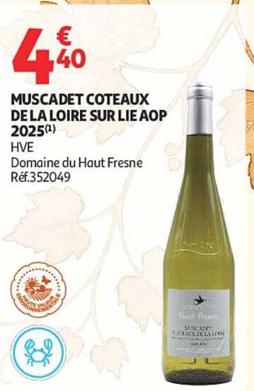 MUSCADET COTEAUX DE LA LOIRE SUR LIE AOP 2025(1) HVE Domaine du Haut Fresne Réf.352049