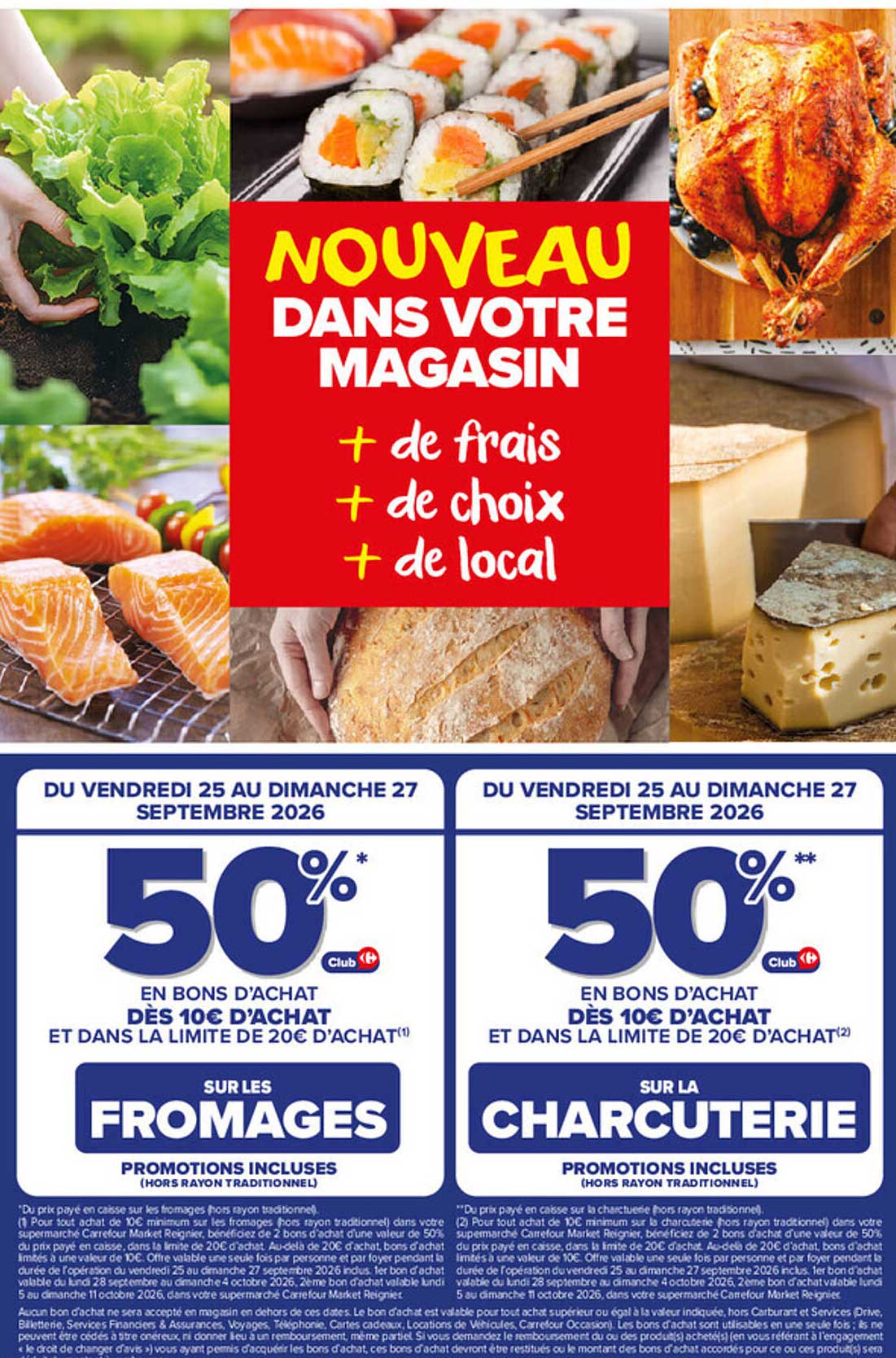 NOUVEAU DANS VOTRE MAGASIN + de frais + de choix + de local