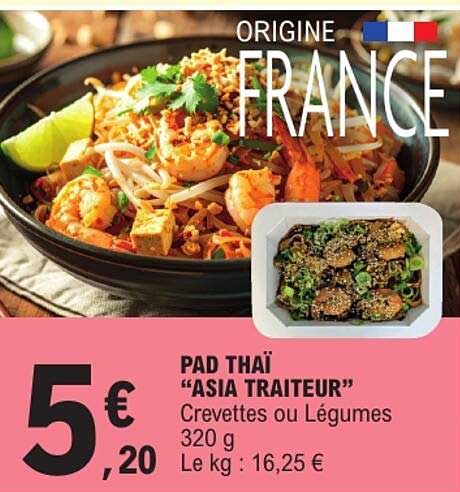 PAD THAÏ “ASIA TRAITEUR” Crevettes ou Légumes 320 g